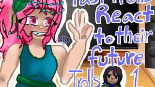 Past trolls react to their futureTrolls 1Trolls Broppy [upl. by Mariann264]