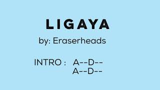 LIGAYA by EraserHeads  Lyrics with Chords [upl. by Adelaide498]