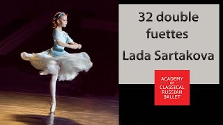 32 double fuettes in 10 years Lada Sartakova teachers Petrova Kuramshin The best fuete [upl. by Souza]