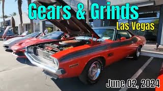 Gears and Grinds Las Vegas 06 02 2024 [upl. by Ecneitap]