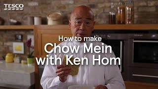 How to Make Chow Mein with Ken Hom  Tesco [upl. by Nedac]