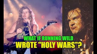 What If Running Wild wrote quotHoly Warsquot instead of Megadeth [upl. by Arraeic461]