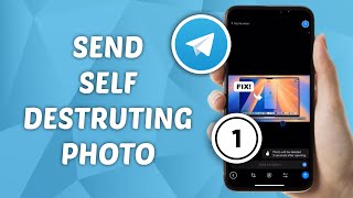 How to Send Self Destructing Photo in Telegram [upl. by Ylram]