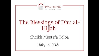 7162021 Khutbah  Blessings of Dhu alHijjah [upl. by Gylys]