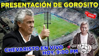 PRESENTACIÓN DE GOROSITO quotLA PRIORIDAD ES GANARquot  CHEMO SERÁ EL REEMPLAZO DE OBLITAS 101224 [upl. by Caldera26]