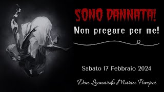 Sono dannata Non pregare per me [upl. by Nwhas204]