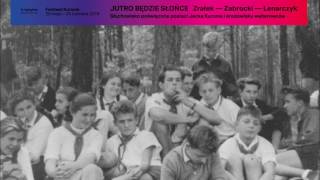 quotJutro będzie słońce…quot Słuchowisko o Jacku Kuroniu i Walterowcach [upl. by Nocam]