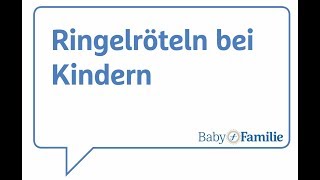 Ringelröteln bei Kindern [upl. by Akirehs]