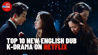 TOP 10 ENGLISH DUBBED KOREAN DRAMA ON NETFLIX PART 2 [upl. by Eudoca744]