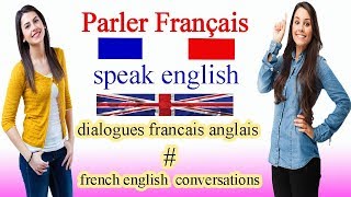 dialogues francais anglais  french english conversations part 1 [upl. by Mulligan]