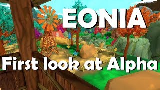 EONIA  A First look at the Alpha build [upl. by Ecinreb959]