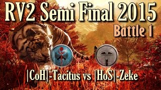 Semi Finals RV2 1st Battle CoHTacitus vs HoSZeke Rome Total War [upl. by Adnofal]