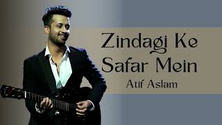 Zindagi Ke Safar Mein by Atif Aslam AI Voice [upl. by Noffets250]