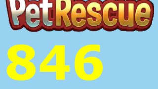 Pet Rescue Saga Livello 846 Level 846 nuova versione [upl. by Dick]