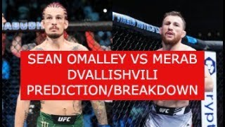 SEAN OMALLEY VS MERAB DVALISHVILI HAPPENING NEXTMORE UFCMMA TALK [upl. by Yrrok]