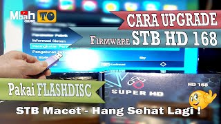 Cara Update Software STB Macet Hang  DVB T2 Super HD 168 Gol Biru Bodi Plastik [upl. by Lesoj]