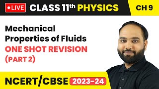 Mechanical Properties of Fluids  One Shot Revision Part 2  Class 11 Physics Chapter 9  LIVE [upl. by Naujid]