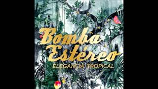 BOMBA ESTEREO  ROCAS feat BNEGAO Official Audio [upl. by Oigroig]