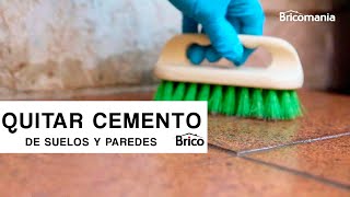 Cómo QUITAR CEMENTO de suelos y paredes 🧱 🏠 Sin esfuerzo y ECONÓMICO 👷‍♂️ Bricomanía [upl. by Nuhsal142]