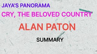 CRY THE BELOVED COUNTRY BY ALAN PATON  SUMMARY [upl. by Uthrop]