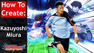 HOW TO CREATE Kazuyoshi Miura on Captain Tsubasa Rise of New Champions [upl. by Sterrett]