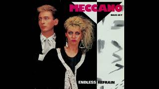 MECCANO  Endless Refrain Extended Version 1985 Vinyl [upl. by Islaen]