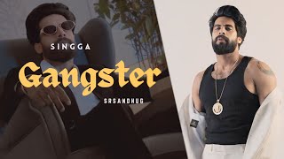 Gangster  Official Video  Singga  kill banda  New Punjabi Song Singga 2024  New Song 2024 [upl. by Asilana710]