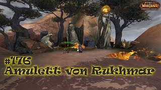 World of Warcraft  WoD  176 Amulett von Rukhmar HD und German Horde [upl. by Ronni]