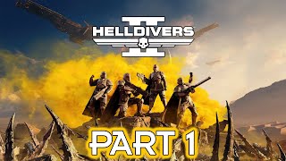 Helldivers 2  Gameplay Walkthrough  Part 1 [upl. by Ydnem]