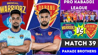 🔴PKL  Bengal Warriorz vs Dabang Delhi KC  Pro Kabaddi League 2024  Pro Kabaddi Match Live [upl. by Nitsirhc]