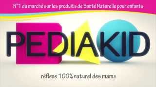 Qui dit Santé Naturelle des Enfants dit PEDIAKID [upl. by Natek]