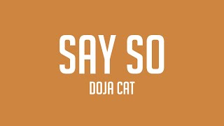 Say So  Doja Cat Lyrics Video 💬 [upl. by Madelena]