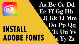 How to Install Adobe Fonts in Photoshop InDesign and Illustrator  Adobe CC Tutorial [upl. by Shear968]