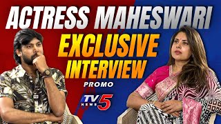 Actress Maheshwari Exclusive Interview PROMO  Real Life  Cinema Life  TV5 Entertainment [upl. by Id]