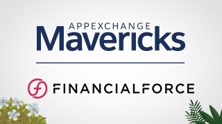 AppExchange Mavericks FinancialForce [upl. by Alleinad]