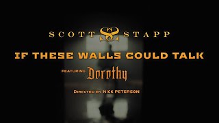 SCOTT STAPP ft DOROTHY  If These Walls Could Talk Official Video  Napalm Records [upl. by Nniroc82]