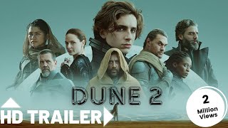 Dune 2  New Official Trailer 2024 Release Date  Latest Updates [upl. by Eimac]