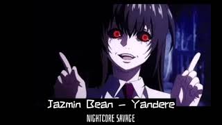 Yandere Jazmin Bean  Slowed down [upl. by Seuguh]