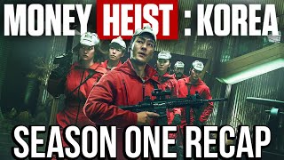 MONEY HEIST KOREA Season 1 Recap  Must Watch Before Season 2  Netflix Series Explained [upl. by Rebliw]