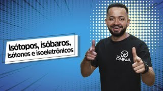 Isótopos isóbaros isótonos e isoeletrônicos  Brasil Escola [upl. by Aleibarg]