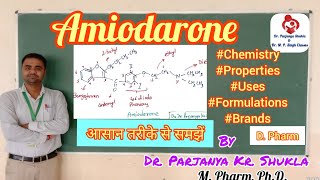 Amiodarone  Antiarrhythmic Agents  Pharmaceutical Chemistry  D Pharm [upl. by Nojad]