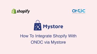 How to integrate your Shopify store with ONDC network via Mystore [upl. by Timofei]