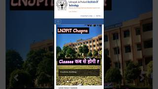 LNJPIT Chapra 1st semester classes Date LNJPITchapra biharengineeringcolleg ugeac bcece jee25 [upl. by Morris198]