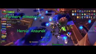 Farmers Almanac  Heroic Ansurek  Raid Lead PoV [upl. by Rempe]