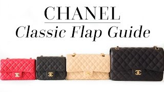 THE ULTIMATE CHANEL CLASSIC FLAP GUIDE [upl. by Ffoeg]