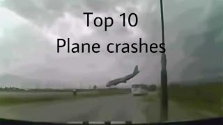 Top 10 Plane Crashes my opinion [upl. by Zacks]