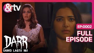 Bipasha ने सुनी Hostel Jannat की कहानी 1 Nov 15 Darr Sabko Lagta Hai  Full Ep2  andtvchannel [upl. by Artima73]