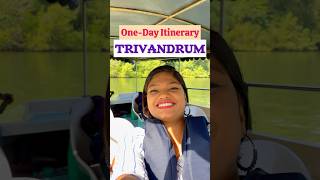 Oneday Itinerary Trivandrum  Places to visit in Trivandrum  Thiruvananthapuram  South India Trip [upl. by Sixela]