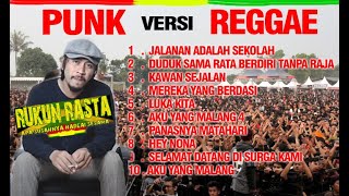 Lagu PUNK Versi REGGAE SKA quotRUKUN RASTAquot 1 [upl. by Fakieh]