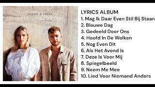 LYRICS ALBUM Gedeeld Door Ons  Suzan amp Freek [upl. by Towland]